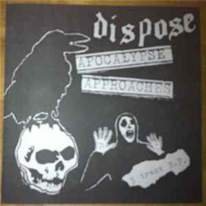 Dispose - Apocalypse Approaches 5 Track E.P. FLAC