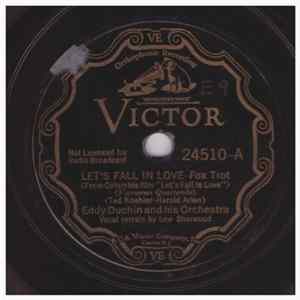 Eddy Duchin And His Orchestra - Let's Fall In Love / Love Is Love Anywhere FLAC
