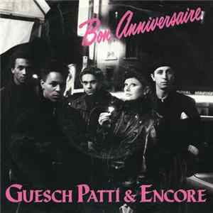 Guesch Patti & Encore - Bon Anniversaire FLAC