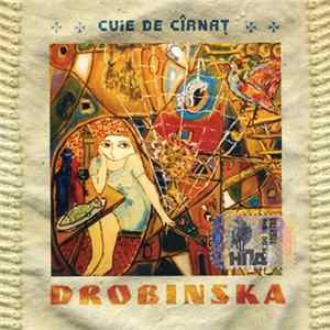 Drobinska - Cuie De Cirnat FLAC