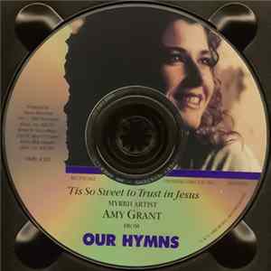 Amy Grant - 'Tis So Sweet To Trust In Jesus FLAC