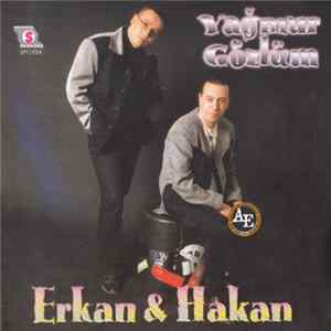 Erkan & Hakan - Yağmur Gözlüm FLAC