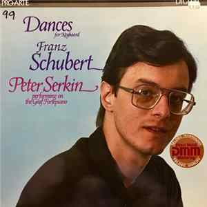 Franz Schubert, Peter Serkin - Dances for Keyboard FLAC
