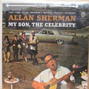 Allan Sherman - My Son, The Celebrity FLAC