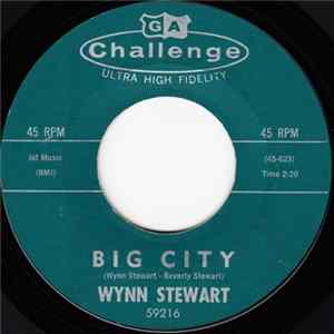 Wynn Stewart - Big City / One Way To Go FLAC