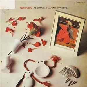 Pepe Suero - Andalucia La Que Divierte FLAC