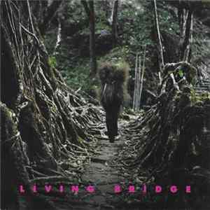 Various - Living Bridge FLAC