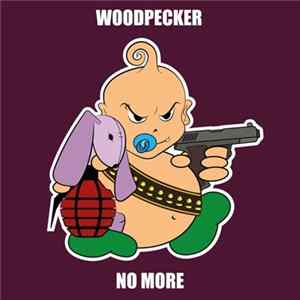 Woodpecker - No More FLAC