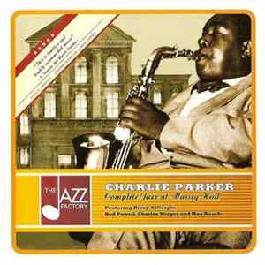 Charlie Parker - Complete Jazz At Massey Hall FLAC
