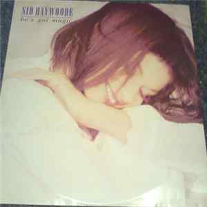 Sid Haywoode - He's Got Magic FLAC