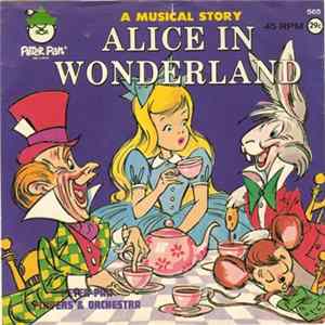 Peter Pan Players & Orchestra - Alice In Wonderland FLAC