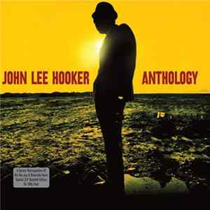 John Lee Hooker - Anthology FLAC
