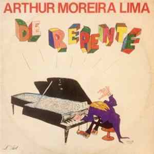 Arthur Moreira Lima - De Repente FLAC