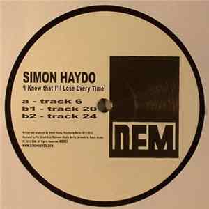 Simon Haydo - I Know That I Will Lose Every Time FLAC