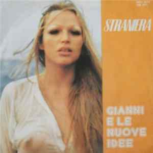 Gianni E Le Nuove Idee - Straniera FLAC