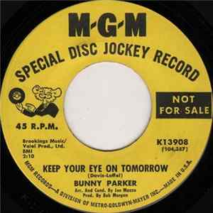 Bunny Parker - Keep Your Eye On Tomorrow FLAC