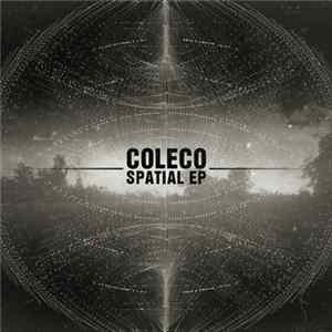 Coleco - Spatial EP FLAC