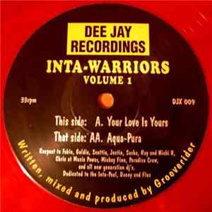 Inta-Warriors - Volume 1 - Your Love Is Yours / Aqua-Pura FLAC