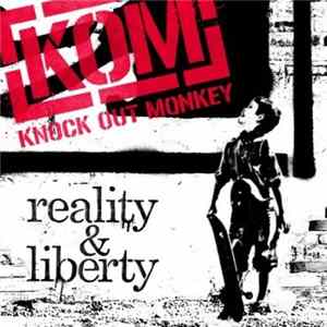 KNOCK OUT MONKEY - Reality & Liberty FLAC