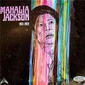 Mahalia Jackson - 1911-1972 FLAC