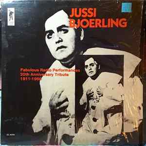 Jussi Bjoerling - Fabulous Radio Performances 20th Anniversary Tribute 1911-1960 FLAC