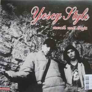 Yescy Style - Nech Mě Bejt FLAC