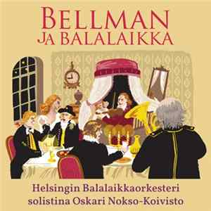 Helsingin Balalaikkaorkesteri, Oskari Nokso-Koivisto - Bellman Ja Balalaikka FLAC