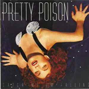 Pretty Poison - Catch Me I'm Falling FLAC