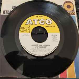 R.B. Greaves - Georgia Took Her Back / Oh When I Was A Boy FLAC
