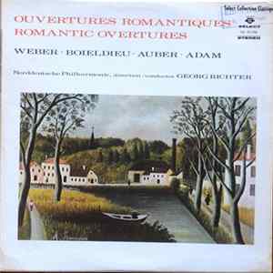 Weber • Boieldieu • Auber • Adam − Norddeutsche Philharmonie, Georg Richter - Ouvertures Romantiques = Romantic Overtures FLAC