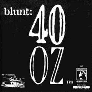 40 Oz - Blunt FLAC