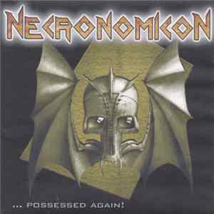 Necronomicon - ... Possessed Again FLAC
