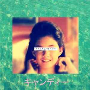 Synchro//Start - キャンディー FLAC