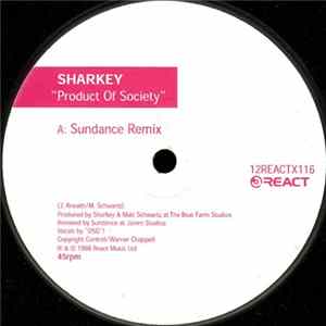 Sharkey - Product Of Society (Remixes) FLAC