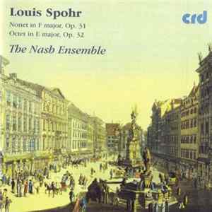 Louis Spohr, The Nash Ensemble - Nonet In F Major, Op.31 - Octet In E Major, Op.32 FLAC