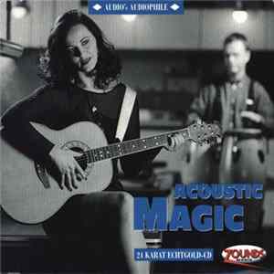 Various - Acoustic Magic FLAC