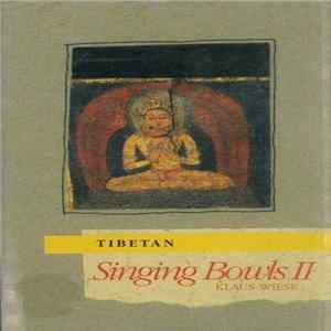 Klaus Wiese - Tibetan Singing Bowls II FLAC