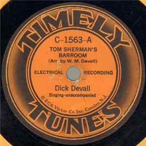 Dick Devall - Tom Sherman's Barroom / Out On The Lone Star Cow Trail FLAC