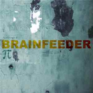 Brainfeeder - Pi FLAC