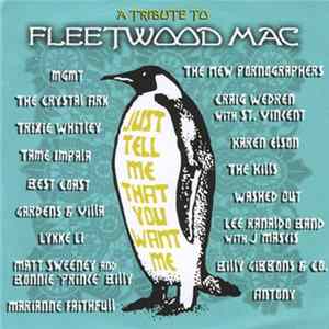 Various - Just Tell Me That You Want Me - A Tribute To Fleetwood Mac FLAC