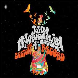 John McLaughlin & The 4th Dimension - The Boston Record FLAC