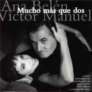 Ana Belén / Víctor Manuel - Mucho Más Que Dos FLAC