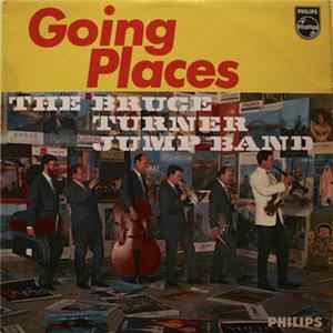 The Bruce Turner Jump Band - Going Places FLAC