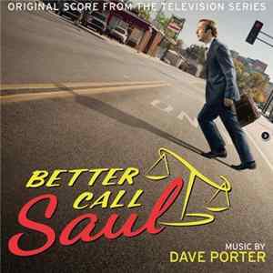 Dave Porter - Better Call Saul (Original Score From The Television Series 1 & 2) FLAC