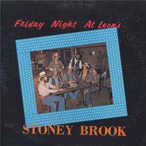 Stoney Brook - Friday Night At Leon's FLAC
