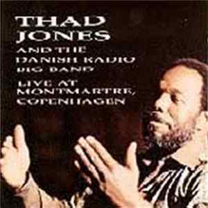 Thad Jones - Thad Jones Live At Montmartre FLAC