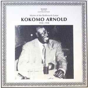 Kokomo Arnold - Master Of The Bottleneck Guitar 1930-1938 FLAC