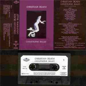 Christian Death - Catastrophe Ballet FLAC
