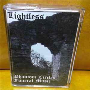 Lightless - Phantom Circles / Funeral Music FLAC