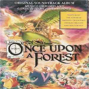 James Horner - Once Upon A Forest (Original Soundtrack Album) FLAC